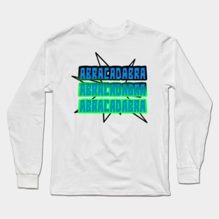Abracadabra Long Sleeve T-Shirt